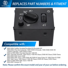 Load image into Gallery viewer, Sorghum 19381535 Head lamp Switch Fit for 2003-2006 Chevy Avalanche 1500 2500 2003-2006 Chevy Silverado 1500