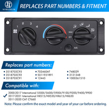 Load image into Gallery viewer, Sorghum 3518702C93 Air Conditioning Panel Control Switch Fit for 2000-2017 International 5500I/5600I/5900I/9100/9200/9400/9900