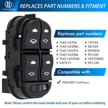 Load image into Gallery viewer, Sorghum 7S4Z14529A Master Power Window Switch Fit for 2000 2001 2002 2003 2004 2005 2006 2007 Ford Focus